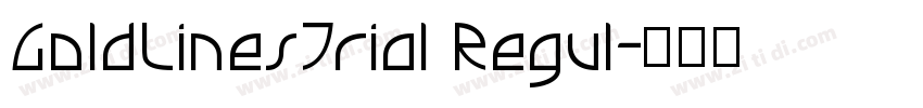 GoldLinesTrial Regul字体转换